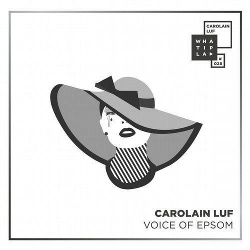 image cover: Carolain Luf - Voice Of Epsom EP / WIP028