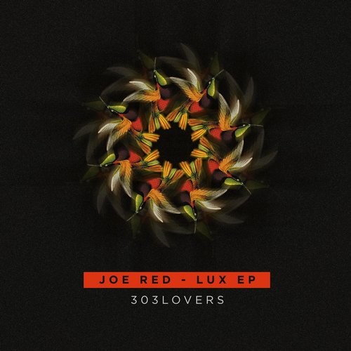 image cover: Joe Red - Lux EP / 303L1620
