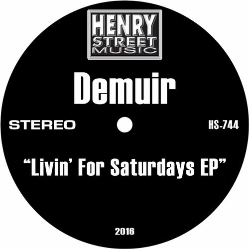 image cover: Demuir - Livin' For Saturdays / HS744