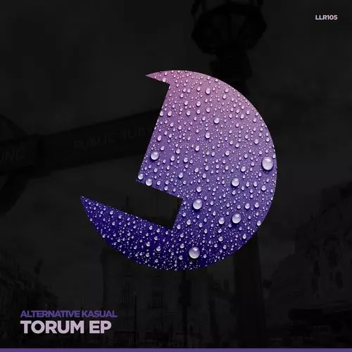 image cover: Alternative Kasual - Torum EP / LLR105