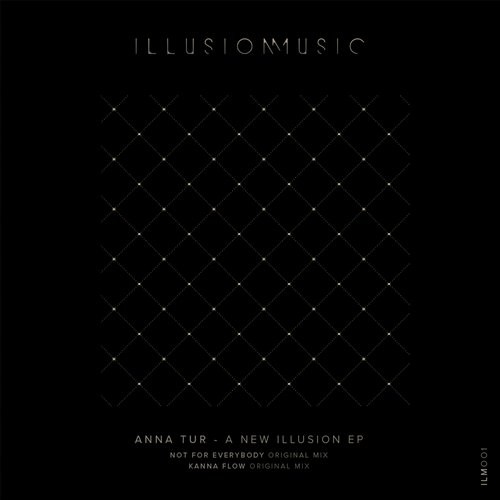 image cover: Anna Tur - A New Illusion EP / ILLUSION001