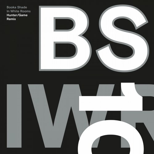 image cover: Booka Shade - In White Rooms (Hunter/Game Remix) / BFMM10D03