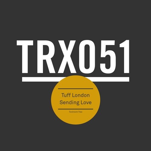 image cover: Tuff London - Sending Love / TRX05101Z