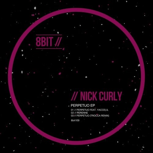 image cover: Nick Curly - Perpetuo EP / 8BIT109
