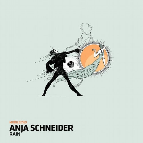 image cover: Anja Schneider - Rain EP / MOBILEE169