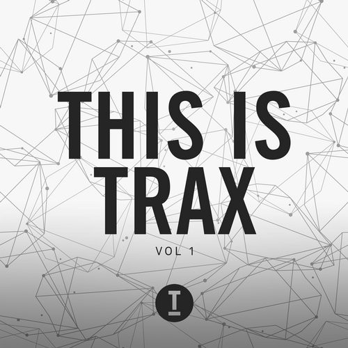 image cover: VA - This Is Trax Vol. 1 / TRX05201Z