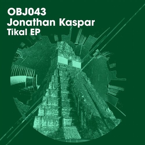 image cover: Jonathan Kaspar - Tikal EP / OBJ043D