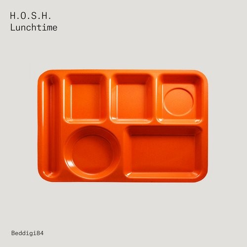 image cover: H.O.S.H. - Lunchtime / BEDDIGI84