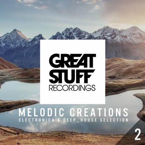 image cover: Various Artists - Melodic Creations Vol. 2 / GSRCD038
