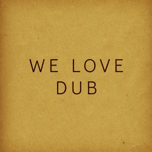 image cover: VA - We Love Dub / WLD