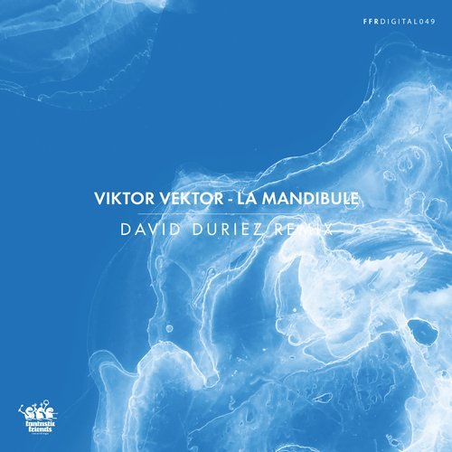 image cover: Viktor Vektor - La Mandibule / FFRDIGITAL049