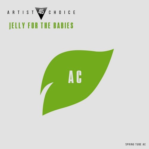 image cover: Jelly For The Babies - Artist Choice 045. Jelly for the Babies / SPRAC045
