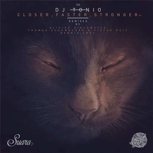 image cover: DJ Tonio - Closer, Faster, Stronger EP / SUARA233