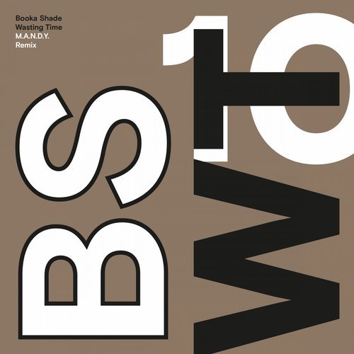image cover: Booka Shade - Wasting Time (M.A.N.D.Y. Remix) / BFMM10D04