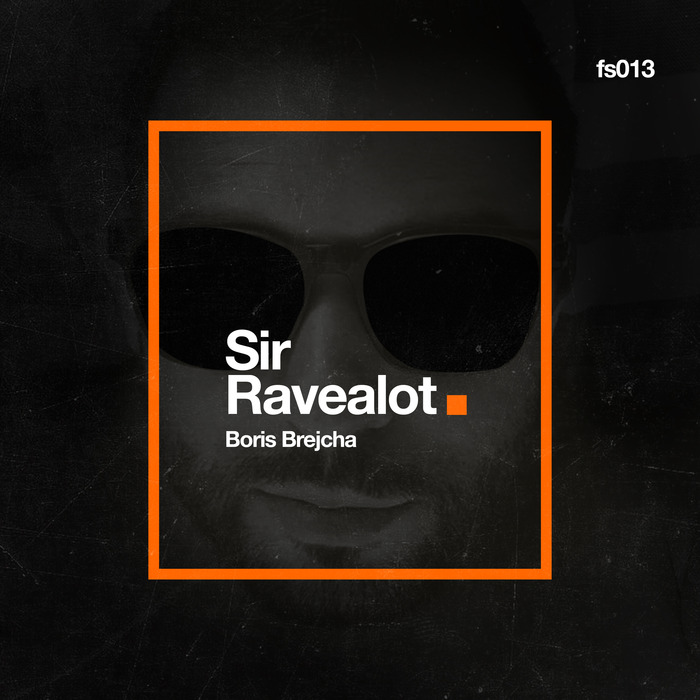 image cover: Boris Brejcha - Sir Ravealot / FCKNG-SERIOUS