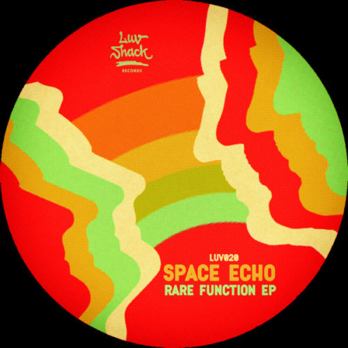 image cover: Space Echo - Rare Function EP / LUV020