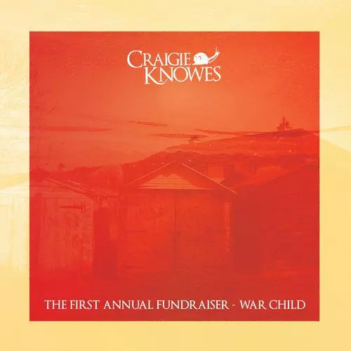 image cover: The First Annual Fundraiser - War Child / CKNOW1