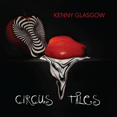 image cover: Kenny Glasgow - Circus Tales / NO19073