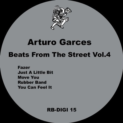 image cover: Arturo Garces - Beats From The Street Vol.4 / RBDIGI15