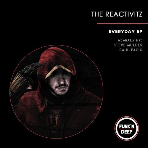 image cover: The Reactivitz - Everyday / FNDEP085