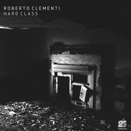 image cover: Roberto Clementi - Hardclass / SOMA465D