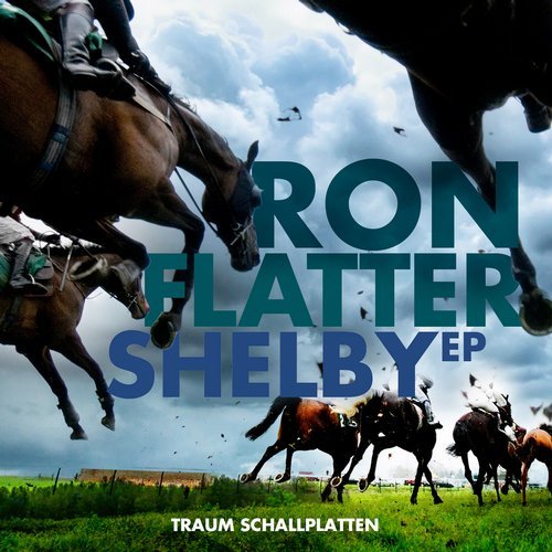 image cover: Ron Flatter - Shelby EP / TRAUMV201