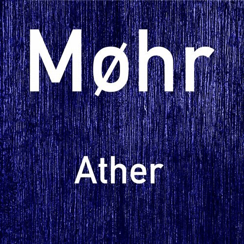 image cover: Møhr - Ather / CURLED002