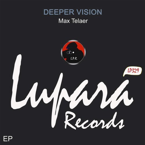 image cover: Max Telaer - Deeper Vision EP / LP329