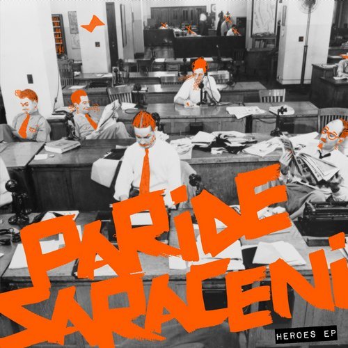 image cover: Paride Saraceni - Heroes EP / SNATCH076