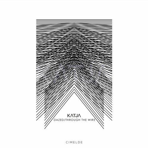 image cover: KATJA (DE) - Dazed Through The Wire / CME063