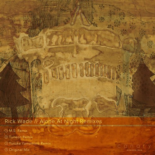 image cover: Rick Wade - Alone At Night Remixes / CANARY001D