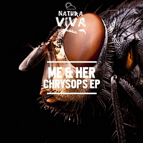 image cover: ME & her - Chrysops Ep / NAT376