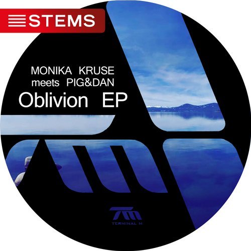 image cover: STEMS: Monika Kruse, Pig&Dan - Oblivion EP / TERM129STEMS