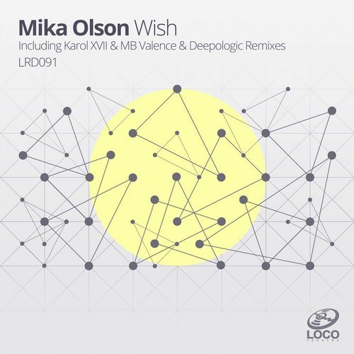 image cover: Mika Olson - Wish (Incl. Karol XVII & MB Valence & Deepologic Remixes) / LRD091