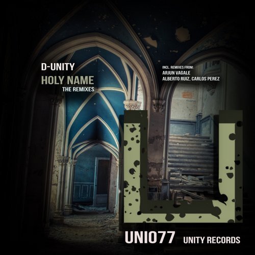 image cover: D-Unity - Holy Name Remixes / UNI077