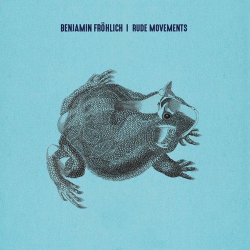 image cover: Benjamin Fröhlich - Rude Movements / PERMVAC1511
