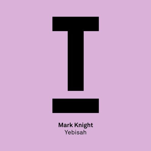 image cover: Mark Knight - Yebisah / TOOL49701Z