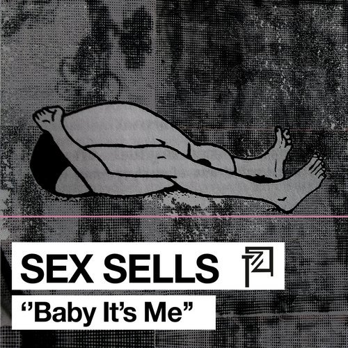 image cover: Sex Sells - BABY IT'S ME / PLANT7442