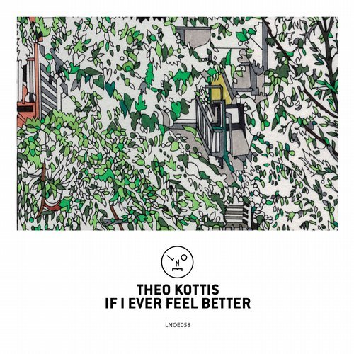 image cover: Theo Kottis - If I Ever Feel Better / LNOE058