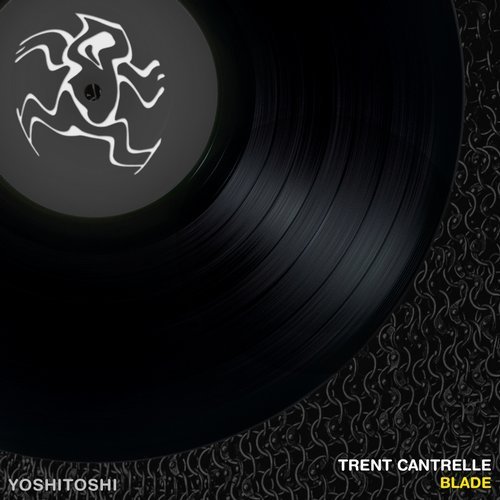 image cover: Trent Cantrelle - Blade / YR227DJ