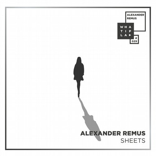 image cover: Alexander Remus - Sheets EP feat. Liza Flume / WIP029