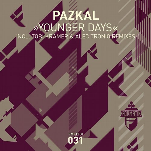 image cover: Pazkal - Younger Days / FMKDIGI031