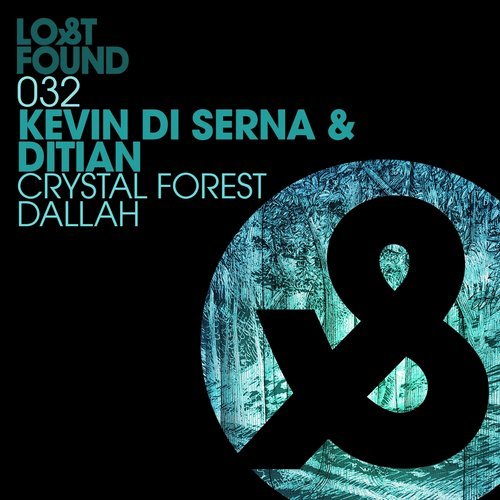 image cover: Ditian, Kevin Di Serna - Crystal Forest / Dallah / LF032D