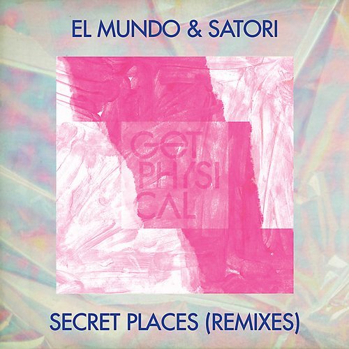 image cover: El Mundo, Satori (NL) - Secret Places (Remixes) / GPM356