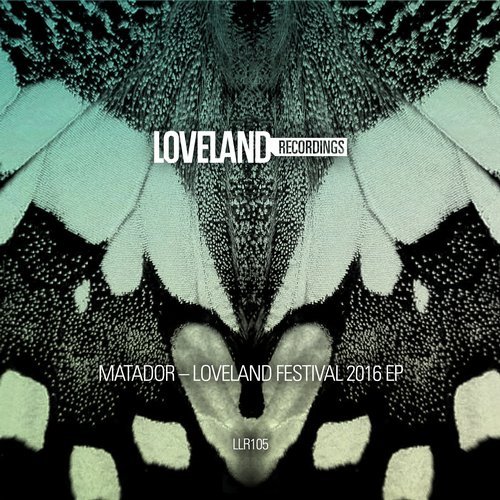 image cover: Matador - Loveland Festival 2016 EP / LLR105