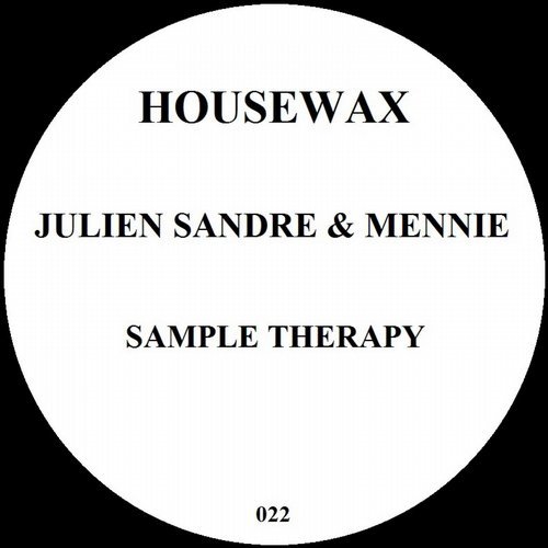 image cover: Julien Sandre & Mennie - Sample Therapy / HOUSEWAX022