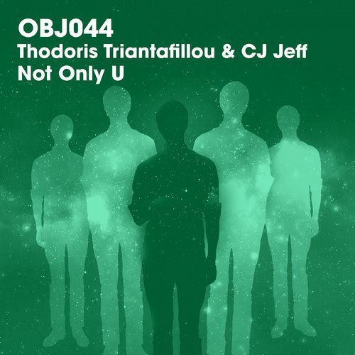 image cover: Thodoris Triantafillou, Cj Jeff - Not Only U / OBJ044D