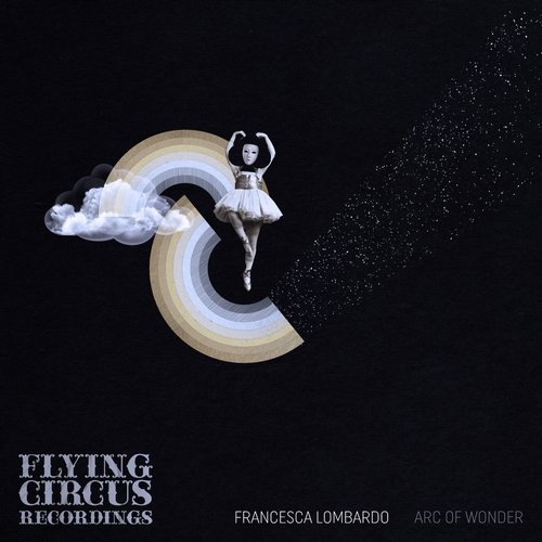 image cover: Francesca Lombardo - Arc Of Wonder / FCR002