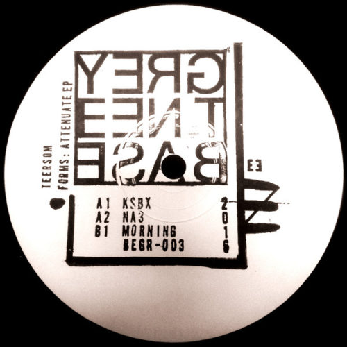 Teersom – Attenuate EP / BEGR003
