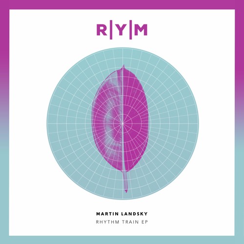 image cover: Martin Landsky - Rythm Train EP / RYM018